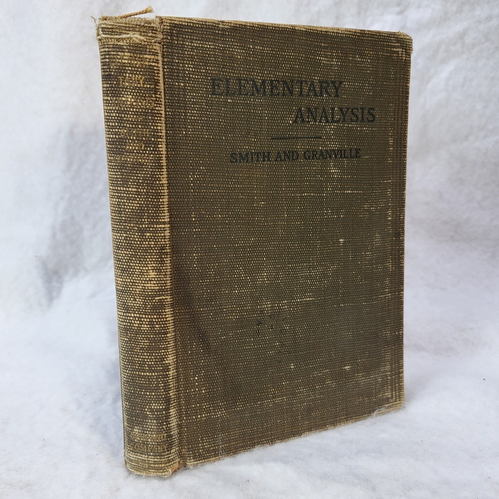 1910 Elementary Analysis Smith Granville Math Book John Kremer Jr - Picture 3 of 16
